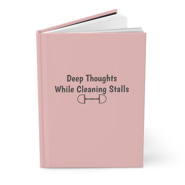 Equine & Design Equestrian Notebook - Deep Thoughts While Cleaning Stalls-1